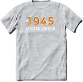 1945 Limited Edition T-Shirt | Goud - Zilver | Grappig Verjaardag en Feest Cadeau Shirt | Dames - Heren - Unisex | Tshirt Kleding Kado | - Licht Grijs - Gemaleerd - M