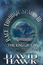 Race Through Space 3 - Race Through Space III: The End of Time