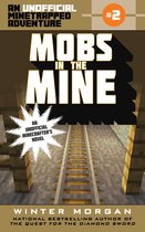 The Unofficial Minetrapped Adventure Ser 2 - Mobs in the Mine