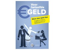 VOOR HETZELFDE GELD