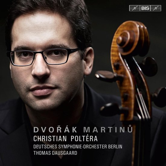 Christian Poltera - Dvorák & Martinů: Cello Concertos (SACD)