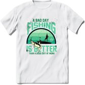 A Bad Day Fishing - Vissen T-Shirt | Aqua | Grappig Verjaardag Vis Hobby Cadeau Shirt | Dames - Heren - Unisex | Tshirt Hengelsport Kleding Kado - Wit - L
