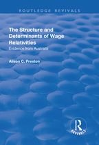 Routledge Revivals - The Structure and Determinants of Wage Relativities