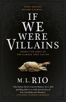 Boek cover If We Were Villains van M L Rio (Paperback)