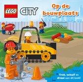 Lego City  -   Op de bouwplaats