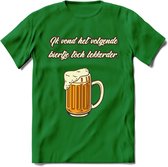 Ik Vond Het Volgende Biertje Toch Lekkerder T-Shirt | Bier Kleding | Feest | Drank | Grappig Verjaardag Cadeau | - Donker Groen - 3XL