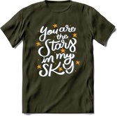 You Are The Stars In My Sky - Valentijn T-Shirt | Grappig Valentijnsdag Cadeautje voor Hem en Haar | Dames - Heren - Unisex | Kleding Cadeau | - Leger Groen - M