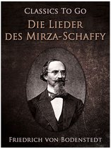Classics To Go - Die Lieder des Mirza-Schaffy