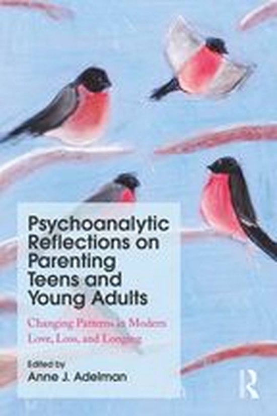 Psychoanalytic Reflections on Parenting Teens and Young Adul ... - cover