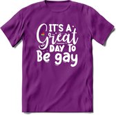 Its A Great Day | Pride T-Shirt | Grappig LHBTIQ+ / LGBTQ / Gay / Homo / Lesbi Cadeau Shirt | Dames - Heren - Unisex | Tshirt Kleding Kado | - Paars - S