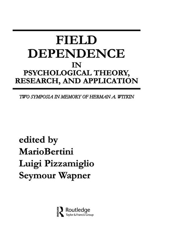 Field Dependence in Psychological Theory, Research and Appli ... - cover