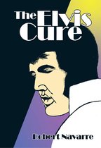 The Elvis Cure