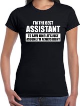 I'm the best assistant - always right t-shirt zwart dames - Cadeau verjaardag assistent - kado assistenten L