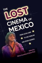 Reframing Media, Technology, and Culture in Latin/o America - The Lost Cinema of Mexico
