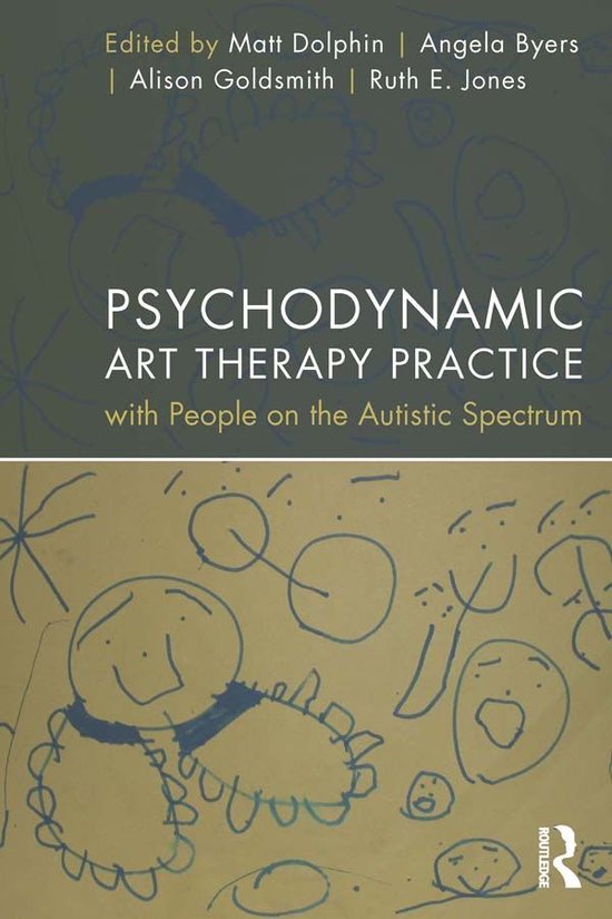 Psychodynamic Art Therapy Practice with People on the Autist ... - cover