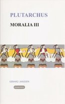 Moralia III Vrouwen, liefde en dood