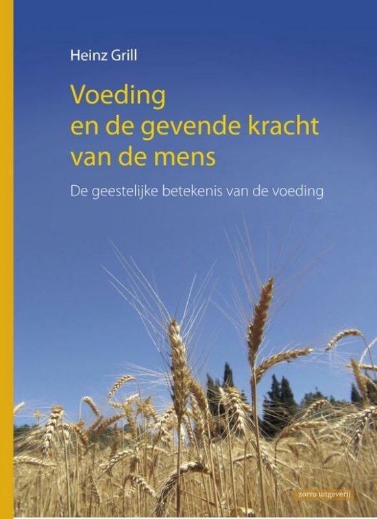 Voeding en de gevende kracht van de mens - cover