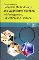 Encyclopaedia of Research Methodology and Quantitative Methods in Management, Education and Science (Science Research Methodology)