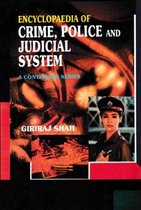 Encyclopaedia of Crime,Police And Judicial System (Investigation of Crime and Criminals)