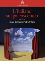 La lingua italiana nel mondo - L’italiano sul palcoscenico