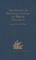Hakluyt Society, First Series - The Voyage of François Leguat of Bresse to Rodriguez, Mauritius, Java, and the Cape of Good Hope