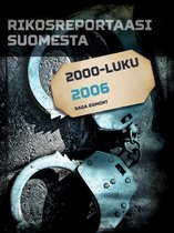 Rikosreportaasi Suomesta - Rikosreportaasi Suomesta 2006