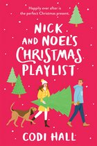 Mistletoe Romance 1 - Nick and Noel's Christmas Playlist