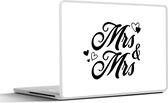 Laptop sticker - 13.3 inch - Trouwen - Quotes - 'Mrs & Mrs' - Spreuken
