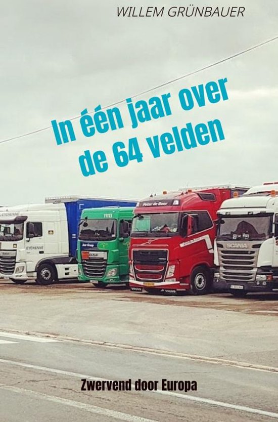 In één jaar over de 64 velden - cover