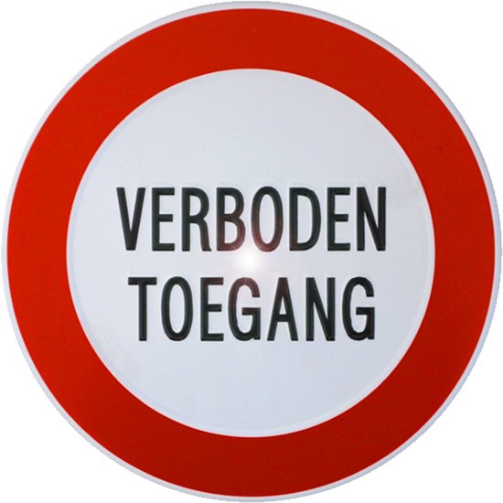 Entrée interdite - Rond - Vintage - Aluminium pressé - Panneau 30 cm