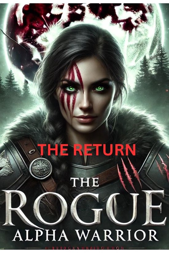 Rouge Alpha Warrior 1 - The Rogue Warrior Alpha: The Return