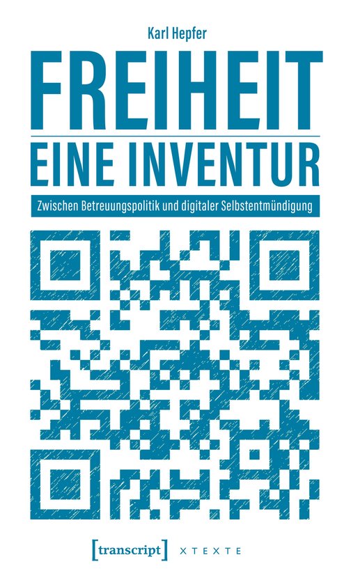 X-Texte zu Kultur und Gesellschaft - Freiheit – eine Inven ... - cover