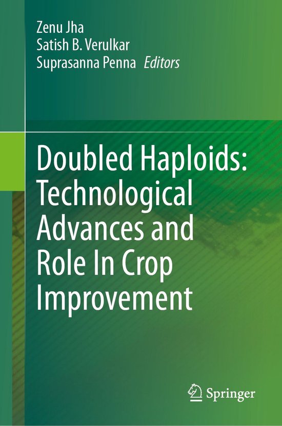 Doubled Haploids: Technological Advances and Role In Crop Im ... - cover