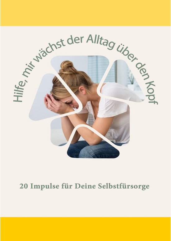 Hilfe, mir wächst mein Alltag über den Kopf - cover