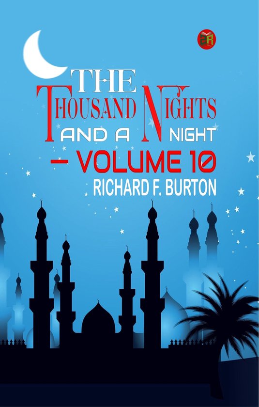 THE THOUSAND NIGHTS AND A NIGHT — VOLUME 10