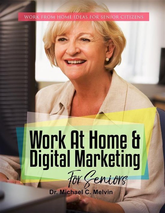 Work At Home And Digital Marketing For Seniors - cover