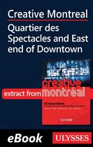 Creative Montreal - Quartier des Spectacles