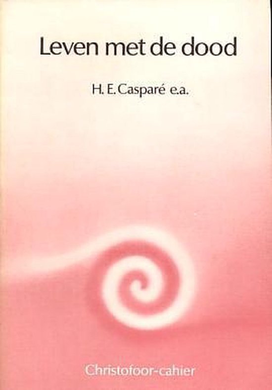 H.E.  Caspare - Leven met de dood