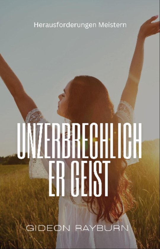 Unzerbrechlicher Geist - cover