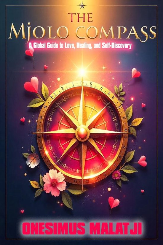 Onesimus Malatji 1 - The Mjolo Compass - cover