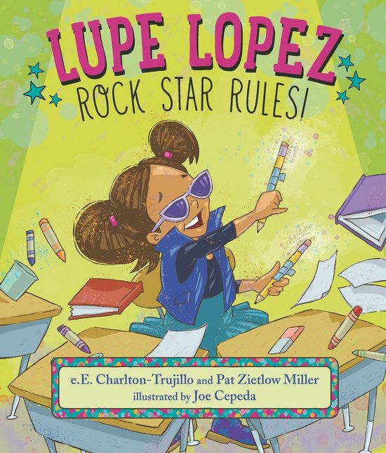 Lupe Lopez - Lupe Lopez: Rock Star Rules!