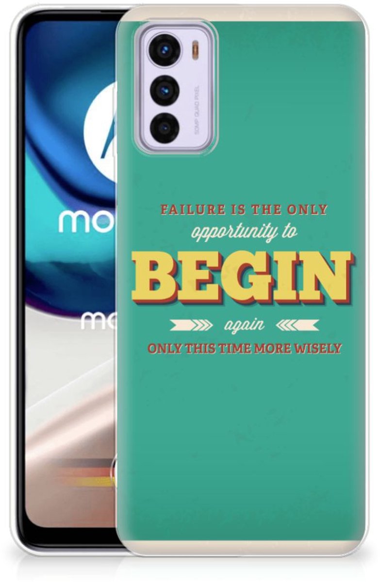 Motorola Moto G42 Siliconen hoesje met naam Quote Begin