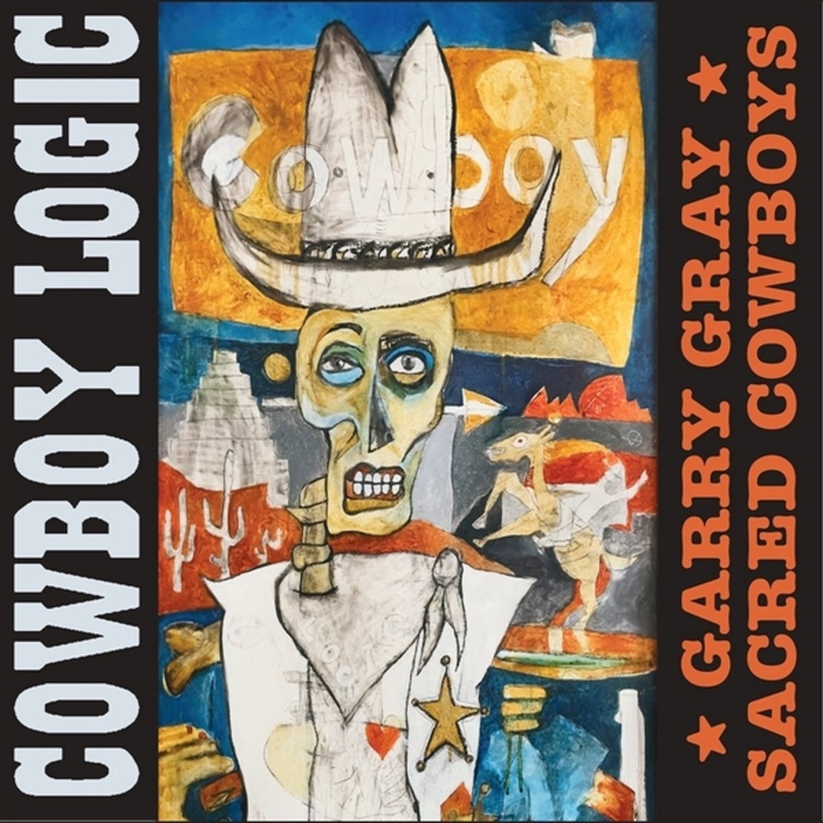 Gray, Garry & Sacred Cowboys - Cowboy Logic (CD)