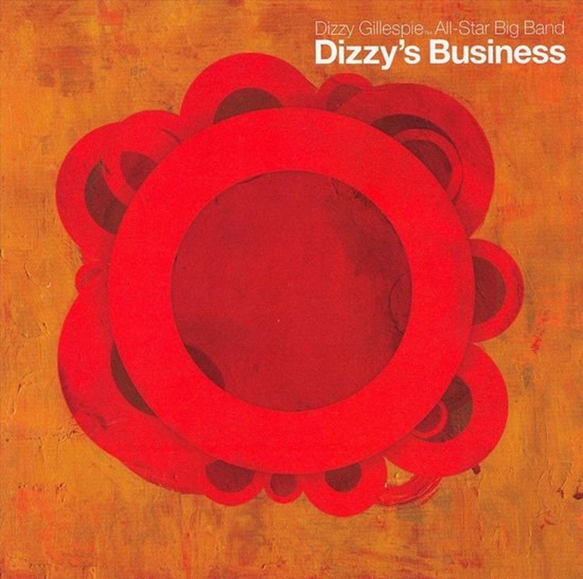 Dizzy Gillespie All-Star Big Band - Dizzy's Business (CD)