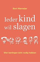 Ieder Kind wil Slagen