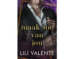 Verboden billionaires 2 - Maak me van jou