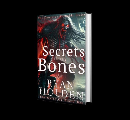 The Detective Reynolds series 4 - Secrets in the Bones - cover