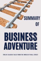 Summary Of Business Adventures