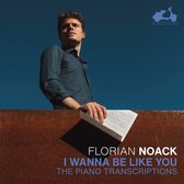 Florian Noack - I Wanna Be Like You (CD)