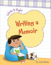 Write It Right - Writing a Memoir